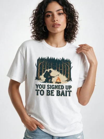 Funny Camping T-Shirt – You Signed Up to Be Bait Bear Tee